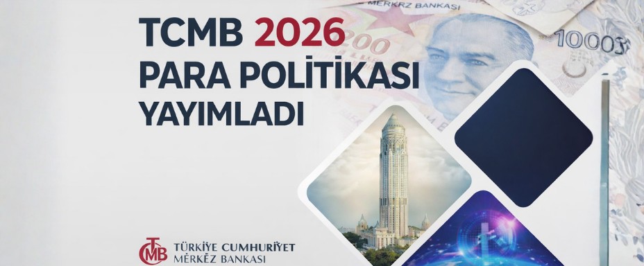 TCMB 2026 Yılı Para Politikası Metnini Yayımladı